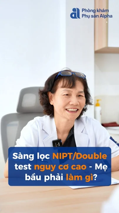 Bầu 20 tuần: độ mờ da gáy bình thường nhưng kết quả xét nghiệm lại báo nguy cơ cao - mẹ phải làm…